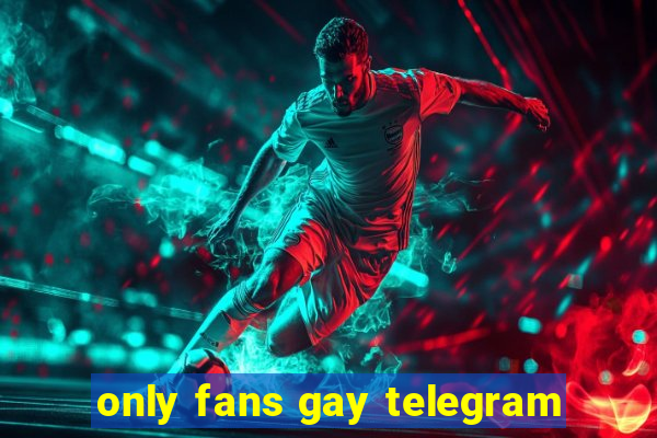 only fans gay telegram